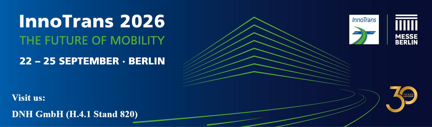 InnoTrans 2026 banner: The Future of Mobility, Berlin, Sep 22–25; visit DNH GmbH booth H.4.1 (Stand 820).